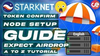 StarkNet Node Setup Guide,  Expect #Airdrop , No coding $13 Cost - English