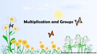 Multiplication and Groups