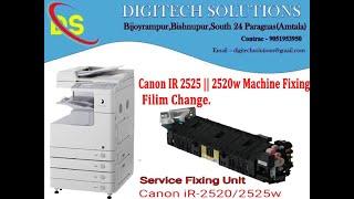 How to replacement fuser film Canon IR2520,IR2525||Canon IR2525,IR2520 Fixing Flim Change kaise kare