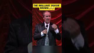 BRILLIANT DUGGIE  #shorts #duggiebrown