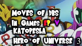 Moves from DBS in Games EpV Katopesla Concept