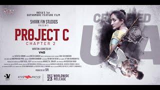 Project C(Chapter 2) Teaser | SRI | VASUDHA | VNO | SIBU SUKUMARAN |  INDIA's 1st SOPHOMORE FILM