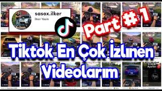 En çok izlenen TikTok videolarım Part #1 sasox.ilker