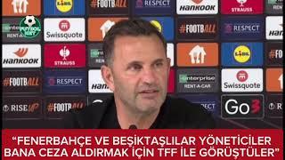 Okan Buruk: “Fenerbahçe ve Beşiktaşlı yöneticiler bana ceza aldırmak için TFF ile görüştüler”