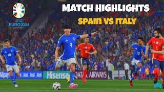 Spain vs Italy Euro 2024 Highlights | EA SPORTS FC 24  PS5 Game Play