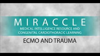 MIRACCLE - ECMO and Trauma - 03.06.2020