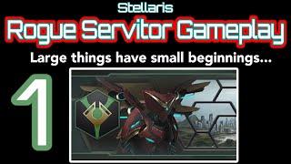 A fine start... Stellaris Gameplay Unedited: Rogue Servitor Episode 1