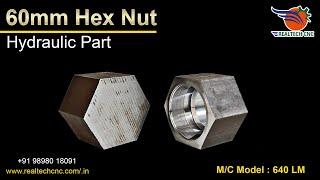 Hex Nut-60mm | RealTech CNC Machine VD-245