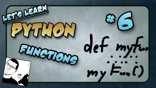 Let's Learn Python - Basics #6 of 8 - Functions