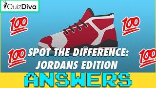 Spot the Difference Jordans Edition Quiz Answers | Guarantee 100% SCORE | Quiz Diva