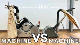 Machine VS Machine | Professional takes on HIRE floor sanding machine!
