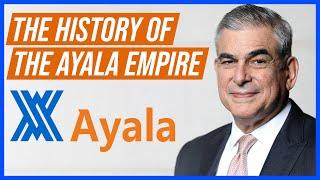 The Complete History of the Ayala Group: The Largest Conglomerate in the Philippines