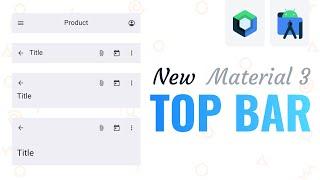 Learn What's New - Material 3 Top App Bar Component