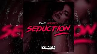 Dave Andres - Seduction (Original Mix)