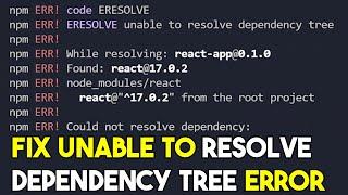 How to Fix npm ERR ERESOLVE Unable to Resolve Dependency Tree React Error in Visual Studio Code