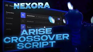 NEW Arise Crossover Script (NO KEY) - New Update, Free Gamepasses, Auto Arise, Inf Coins & More!