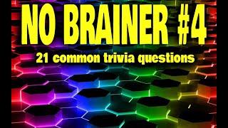 "NO BRAINER #4  -21 questions that you find in lots of common trivia quizzes {ROAD TRIpVIA- ep:449]