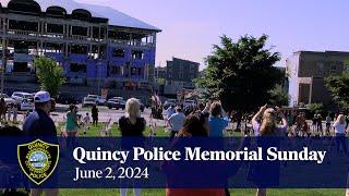 Quincy Police Memorial Sunday (6/2/2024)