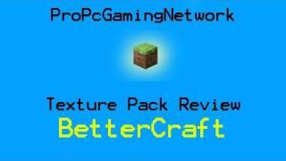 Minecraft Texture Pack Review part 01 - BetterCraft - Default But Better