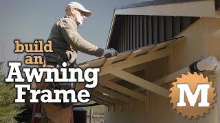 Build an Awning Frame from Wood - Workshop Renovation Series