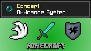 Ordnance System - Minecraft Concept