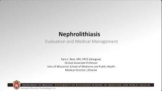 UW Urology Grand Rounds: Evaluation and Medical Management of Nephrolithiasis – 1/8/2025