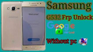 Samsung G532 FRP bypass Android 6.0.1 | Grand Prime Plus Google Account Unlock | Without PC