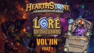 Hearthstone | Lore of the Cards | Vol'jin (Part 1)