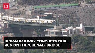 Indian Railway conducts a trial run on the world’s highest railway bridge ‘Chenab’ in Reasi, J&K