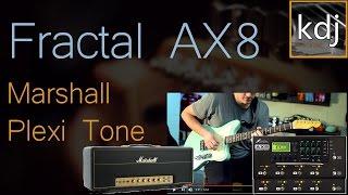 Fractal AX8 - First Marshall Plexi Style Tone Preset