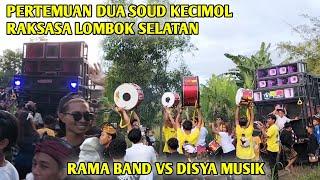 MENEG4NGKAN!! Adu Gengsi Dua Kecimol Raksasa Lombok Selatan DISYA MUSIK VS RAMA BAND