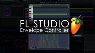 FL STUDIO | Envelope Controller