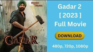 How to download  Gadar 2 movie full Hd || Gadar 2 movie kaise download karen || Full Hd mein