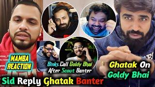 Ghatak Scout Epic Banter After S8UL Lost With RNTX - S8UL Binks Sid Mamba  Strong Reply