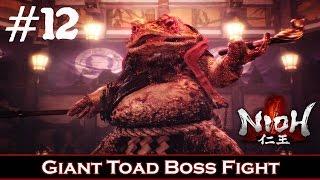 ПРОХОЖДЕНИЕ NIOH НА РУССКОМ #12 ► БОСС - ГИГАНТСКАЯ ЛЯГУШКА [GIANT TOAD BOSS FIGHT]