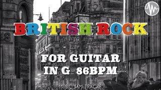 British Rock Jam For【Guitar】G Major 86bpm No Guitar BackingTrack