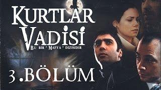 Kurtlar Vadisi - 3.Bölüm Full HD