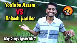 YouTube Assam vs Rakesh juniiior
