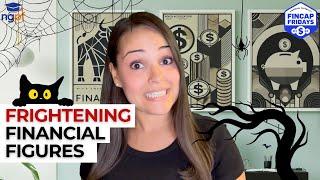 FinCap Friday: Frightening Financial Figures | Hosted by @missbehelpful