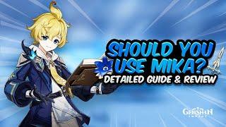 COMPLETE MIKA REVIEW & GUIDE! Best Mika Build (Artifacts, Weapons & Teams) | Genshin Impact