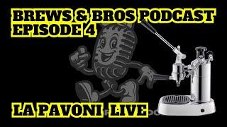 Brews & Bros Ep.4 - Live Brewing with a La Pavoni