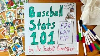 Baseball Stats 101: ERA, FIP, WHIP Explained