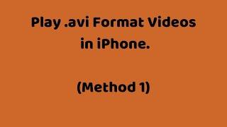 How To Play .AVI Format Videos In Iphone?(Method 1) #iphone #aviformat #play