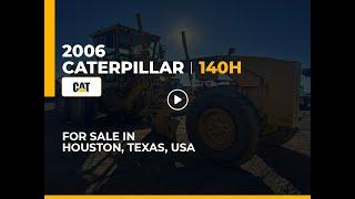 CAT 140H Motor Grader For Sale