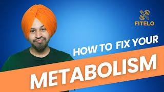 How to fix metabolism!