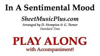 In A Sentimental Mood - Standard Time on SheetMusicPlus.com - PLAY ALONG with Piano Accompaniment