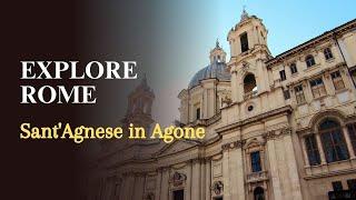 Explore Rome: Sant'Agnese in Agone