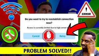 How To Fix Access Is Currently Limited Due To High Server Load | Fix eFootball Opening Problem