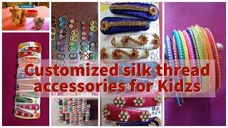 నేను చేసిన Customized Silk thread accessories for kidz -Part 1 || Sunrisekreations and Vlogs