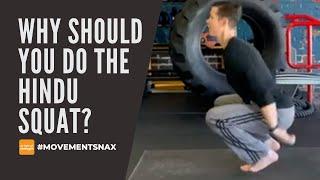 Why Should You do the Hindu Squat?